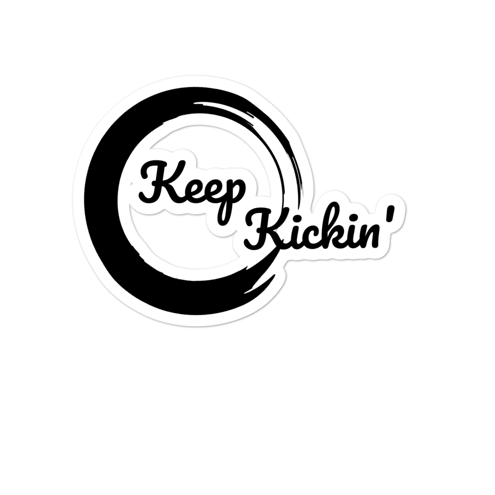 Keep Kickin' Sticker - $ecure1