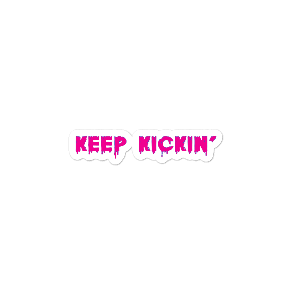 Keep Kickin' Sticker - $ecure1