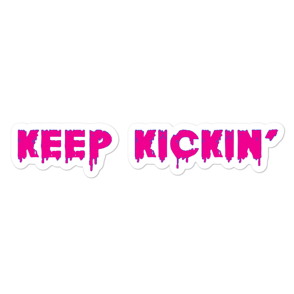 Keep Kickin' Sticker - $ecure1